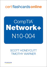 CompTIA Network+ N10-004 Cert Flash Cards Online: