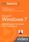 Microsoft Windows 7: Mastering the Windows User Experience (Video Training)