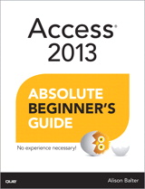 Access 2013 Absolute Beginner's Guide