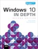 Windows 10 In Depth, 2nd Edition
