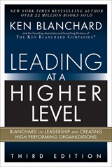 Leading at a Higher Level, Third Edition
