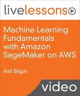 Machine Learning Fundamentals with Amazon SageMaker on AWS