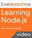Learning Node.js LiveLessons (Video Training), Downloadable Version 