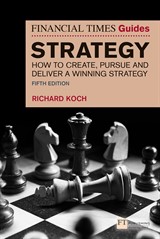 The Financial Times Guide to Strategy, 5th Edition