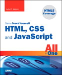 Sams Teach Yourself HTML, CSS, and JavaScript All in One