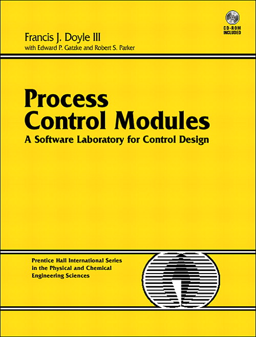 Process Control Modules: A Software Laboratory for Control Design