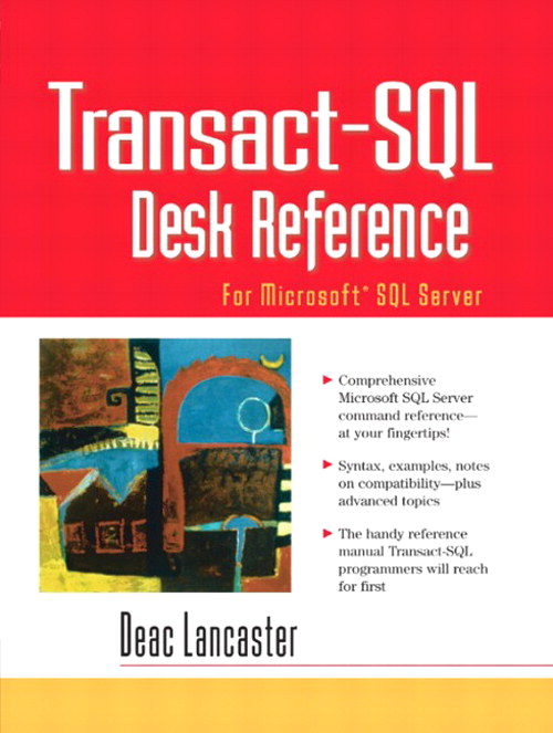 Transact-SQL Desk Reference: For Microsoft SQL Server
