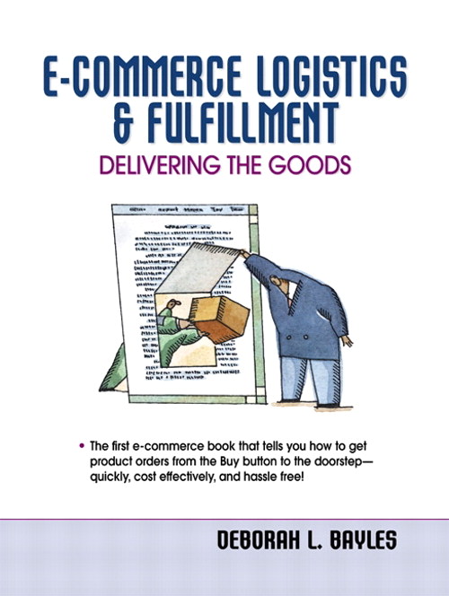 E-Commerce Logistics and Fulfillment: Delivering the Goods