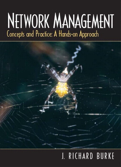 Network Management: Concepts and Practice, A Hands-On Approach