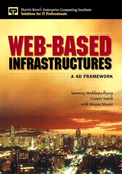 Web-Based Infrastructures: A 4-D Framework