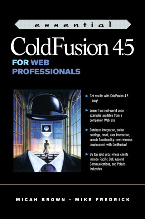 Essential ColdFusion 4.5 for Web Professionals