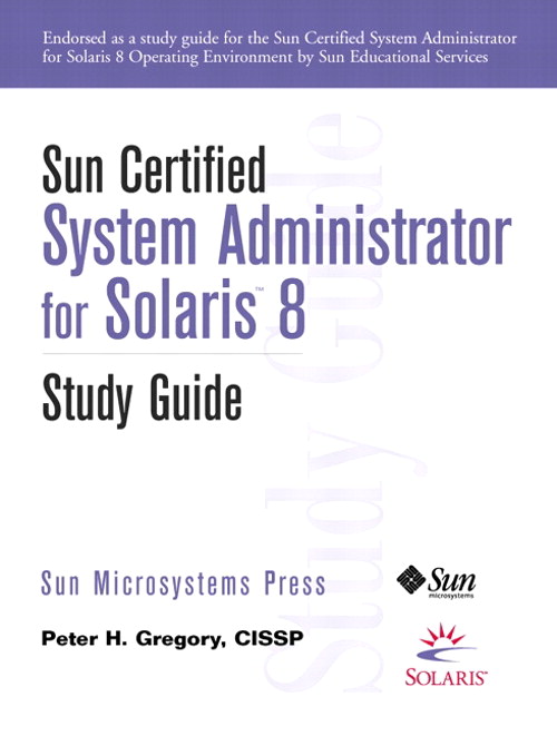 Sun Certified System Administrator for Solaris 8 Study Guide