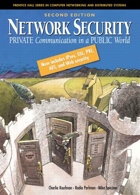 Network Security: Private Communication in a Public World, 2nd Edition