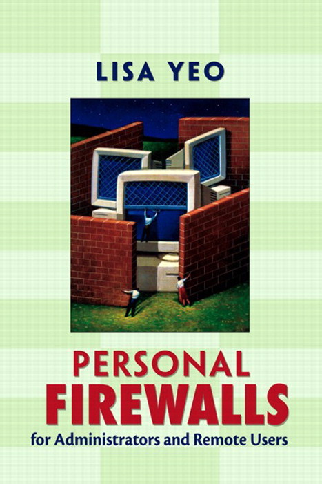 Personal Firewalls for Administrators and Remote Users
