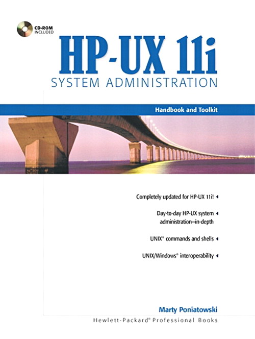 HP-UX 11i System Administration Handbook and Toolkit