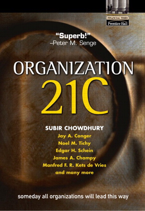 Organization 21C: Someday All Organizations Will Lead This Way