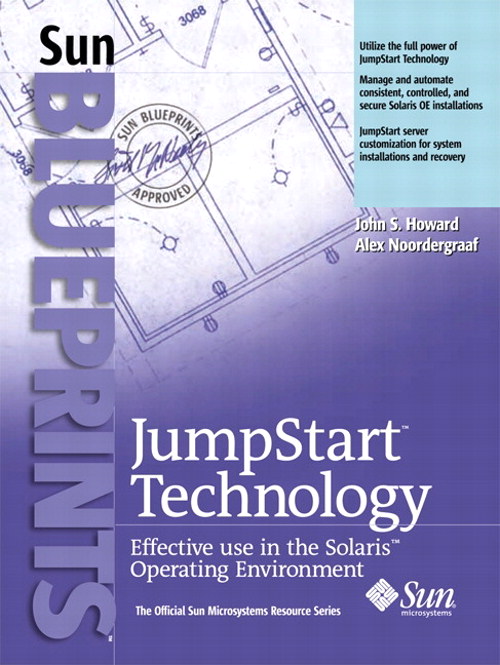 JumpStart  Technology: Effective Use in the Solaris Operating Environment