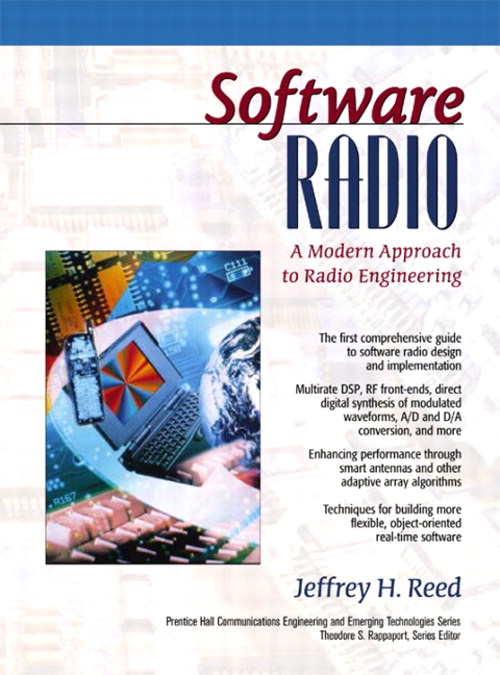 Software Radio: A Modern Approach to Radio Engineering