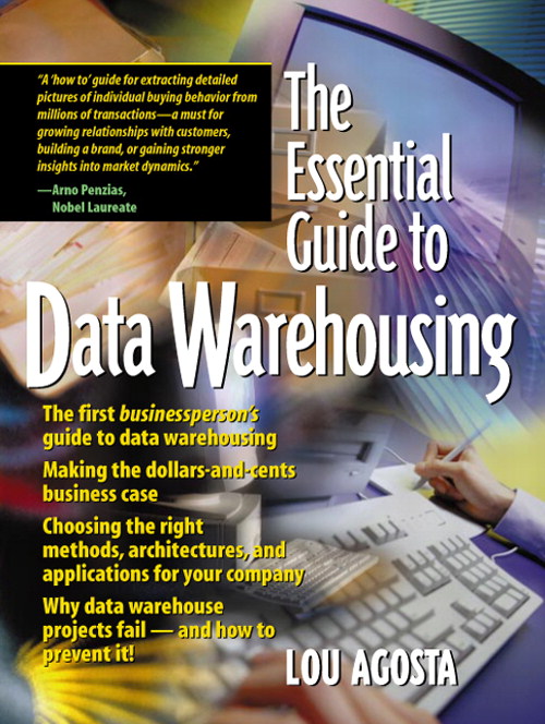 Essential Guide to Data Warehousing, The