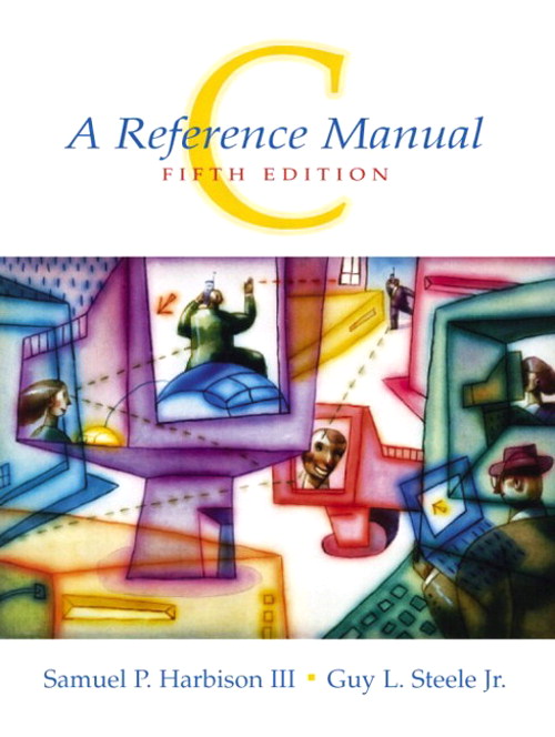 C: A Reference Manual, 5th Edition