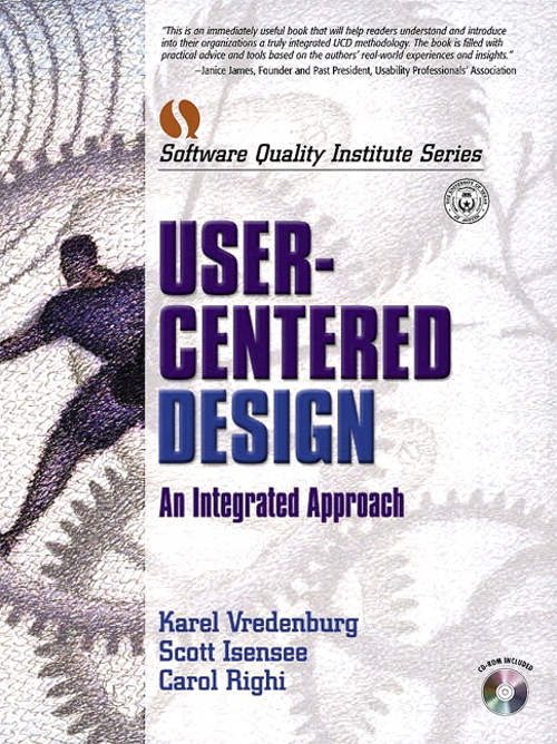 User-Centered Design: An Integrated Approach