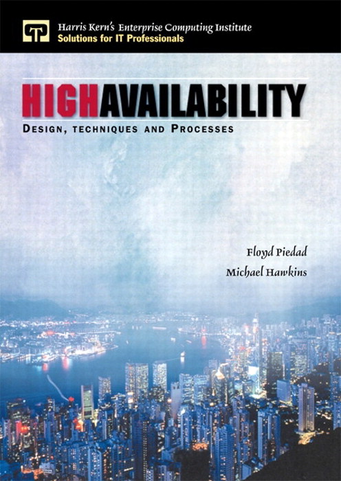 High Availability: Design, Techniques and Processes