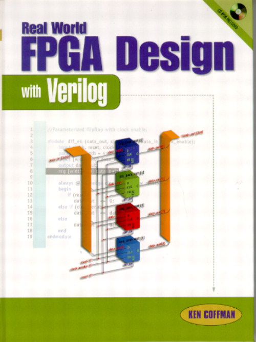 Real World FPGA Design with Verilog