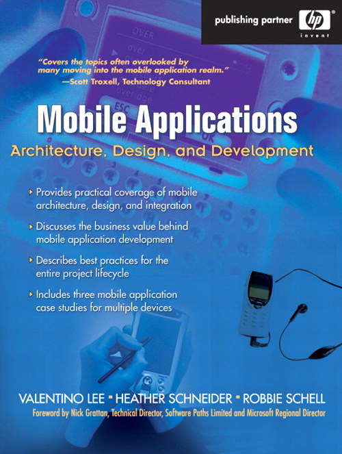 Mobile Applications: Architecture, Design, and Development: Architecture, Design, and Development