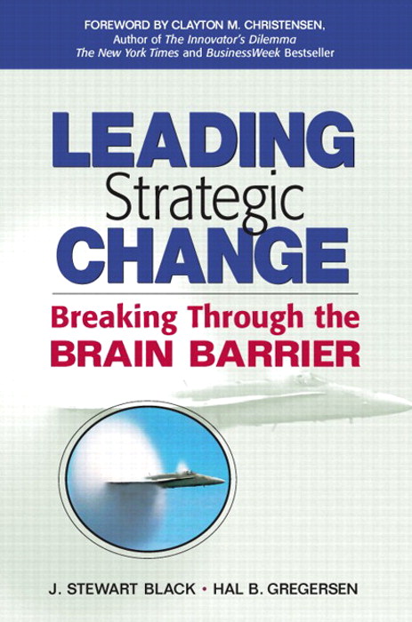 Leading Strategic Change: Breaking Through the Brain Barrier