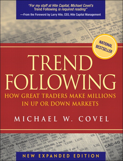 Trend Following: How Great Traders Make Millions in Up or Down Markets, New Expanded Edition