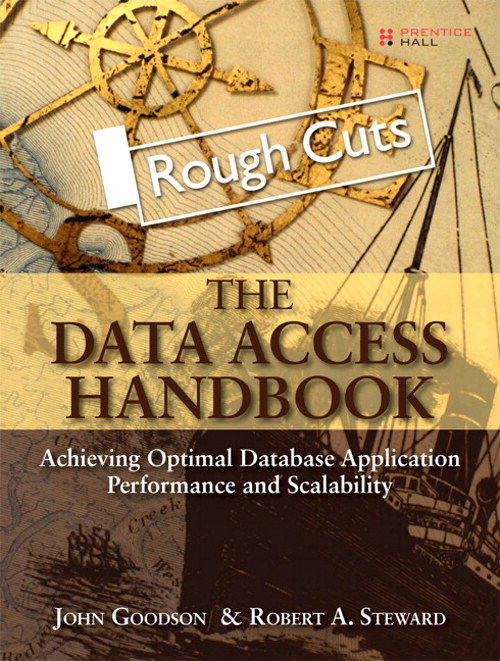 Data Access Handbook, The: Achieving Optimal Database Application ...