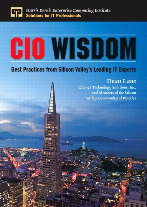 CIO Wisdom: Best Practices from Silicon Valley