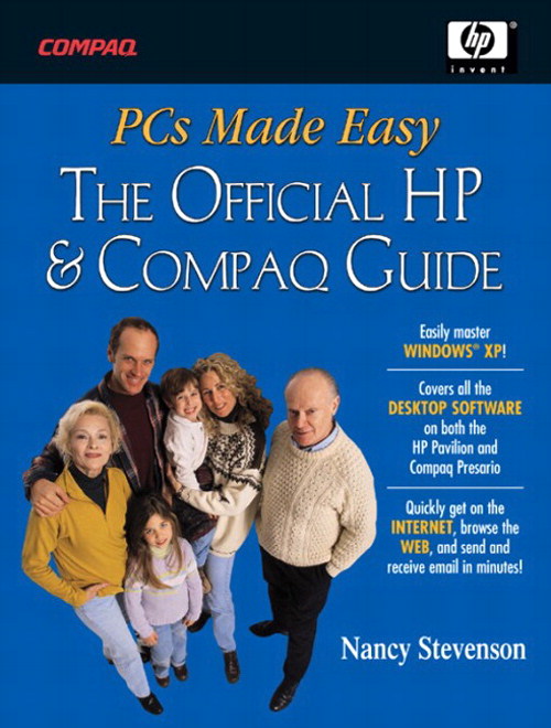 PCs Made Easy: The Official Guide to HP Pavilions and Compaq Presarios