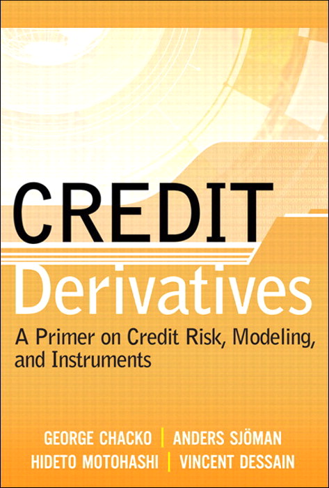 Credit Derivatives: A Primer on Credit Risk, Modeling, and Instruments