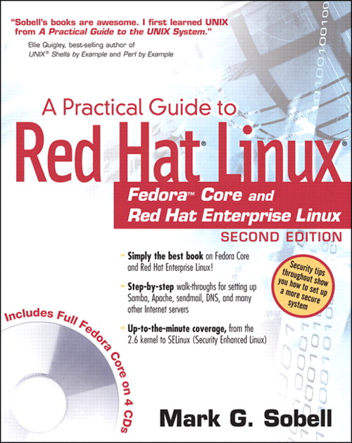 Practical Guide to Red Hat Linux: Fedora Core and Red Hat Enterprise Linux, A, 2nd Edition