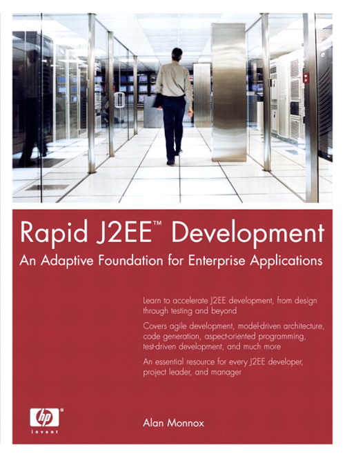 Rapid J2EE Development: An Adaptive Foundation for Enterprise Applications