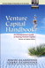 Venture Capital Handbook: An Entrepreneur's Guide to Raising Venture Capital, Revised and Updated Edition