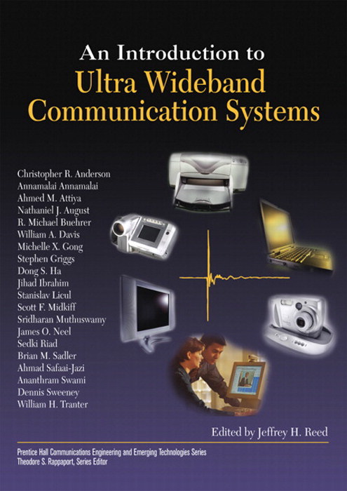 Introduction to Ultra Wideband Communication Systems, An