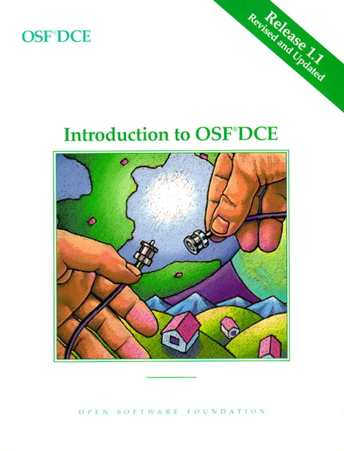 OSF DCE Introduction to OSF, DCE Release 1.1