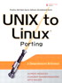 UNIX to Linux® Porting: A Comprehensive Reference