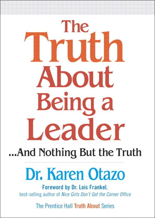 Truth About Being a Leader, The