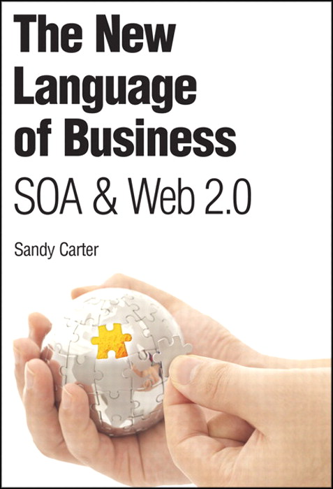 New Language of Business, The: SOA & Web 2.0