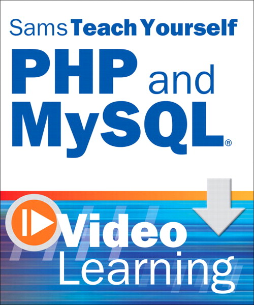 Part IV: Using MySQL with PHP, Video Download