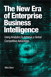 New Era of Enterprise Business Intelligence, The: Using Analytics to Achieve a Global Competitive Advantage, Portable Documents