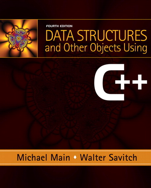 Data Structures and Other Objects Using C++, 4th Edition