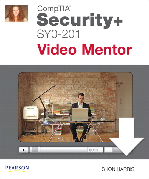 CompTIA Security+ SY0-201 Video Mentor, Downloadable Version
