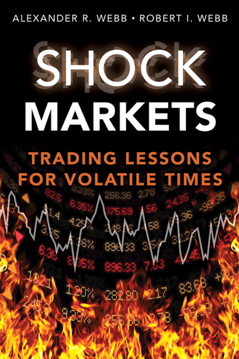 Shock Markets: Trading Lessons for Volatile Times