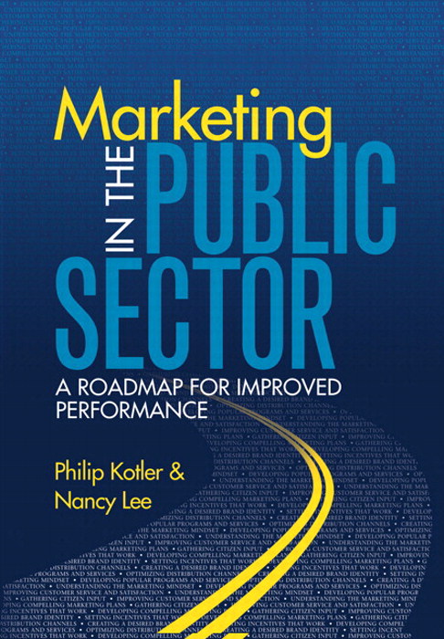 Marketing in the Public Sector: A Roadmap for Improved Performance