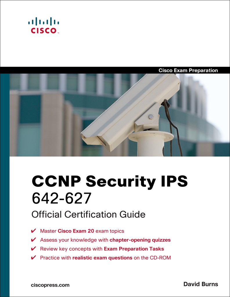 CCNP Security IPS 642-627 Official Cert Guide | InformIT