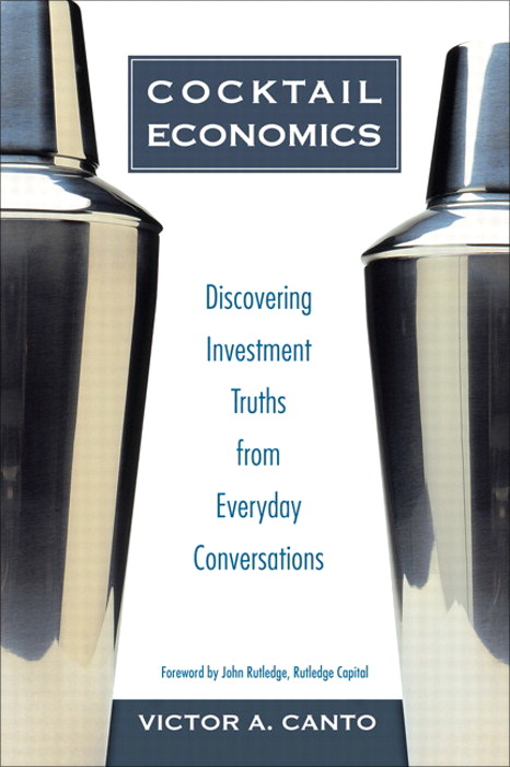 Cocktail Economics: Discovering Investment Truths from Everyday Conversations